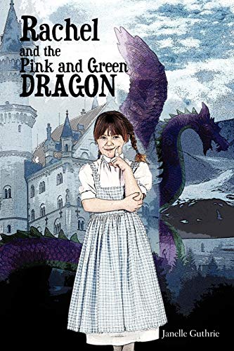Rachel and the Pink and Green Dragon - Click to Buy