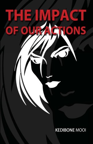 The Impact Of Our Actions - Click to Buy