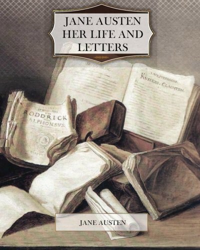 Jane Austen Her Life and Letters - Click to Buy