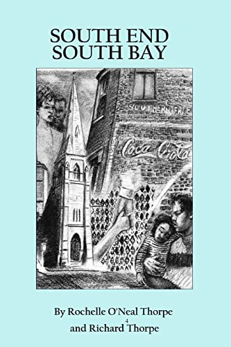 South End South Bay: A Boston Story - Click to Buy
