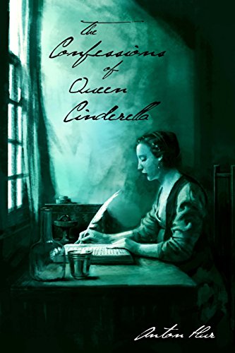 The Confessions of Queen Cinderella - Click to Buy