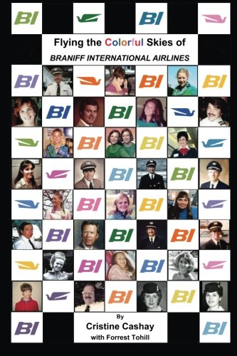Flying the Colorful Skies of Braniff International Airlines - Click to Buy