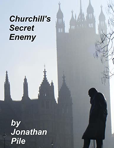 Churchill's Secret Enemy: MI5 and the Plot to stop Winston Churchill - Click to Buy