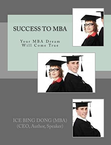 SUCCESS to MBA: Your MBA Dream Will Come True
