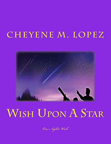 Wish Upon A Star: A Falling Star To Wish Upon: Volume 1 - Click to Buy