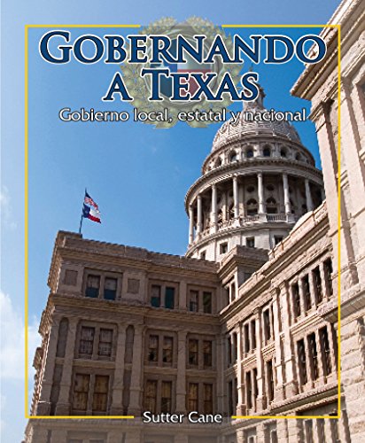 El Gobierno de Texas (Governing Texas): Local, State, and National Governments - Click to Buy