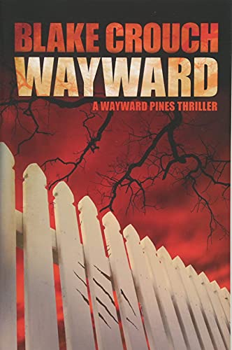 Wayward (Wayward Pines, 2, Band 2) - Click to Buy