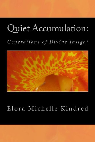 Quiet Accumulation: Generations of Divine Insight - Click to Buy