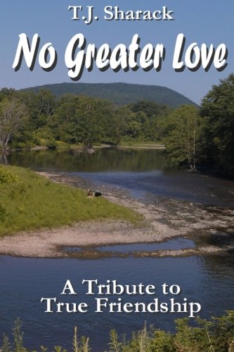 No Greater Love: A Tribute to True Friendship