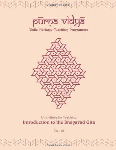 Purna Vidya: Guidelines for Teaching Introduction to the Bhagavad Gita