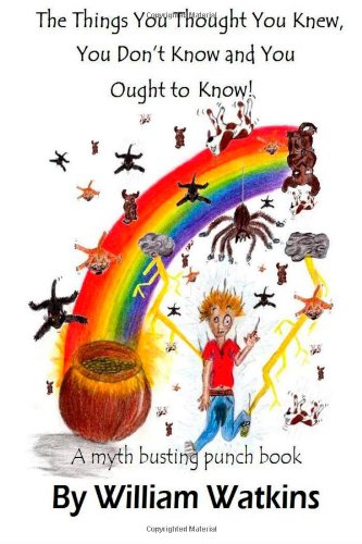 The things you thought you knew, you don't know and you ought to know: a myth busting punch book - Click to Buy