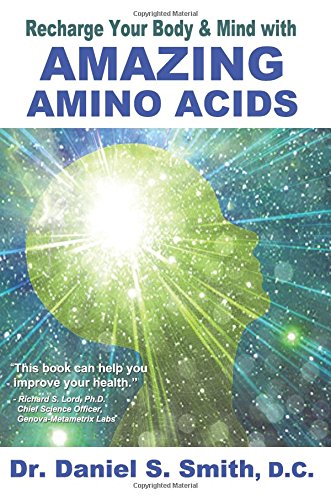 Recharge Your Body and Mind with Amazing Amino Acids - Click to Buy