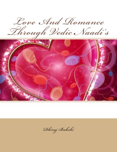 Love And Romance Through Vedic Naadi's - Click to Buy