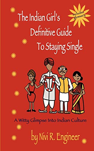 The Indian Girl's Definitive Guide to Staying Single - Click to Buy