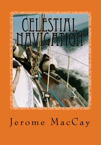 Celestial Navigation: Handbook for Every Navigator - Click to Buy