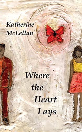 Where the Heart Lays - Click to Buy