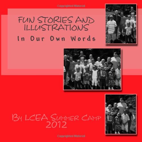 Fun Stories and Illustrations: In Our Own Words