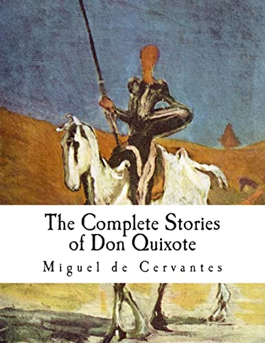 The Complete Stories of Don Quixote: Illustrated Edition - Click to Buy