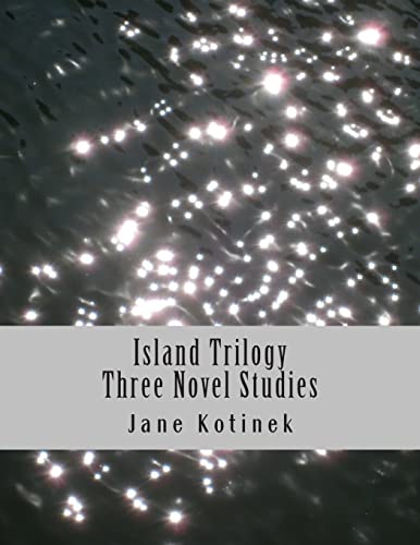 Island Trilogy: Three Novel Studies - Click to Buy
