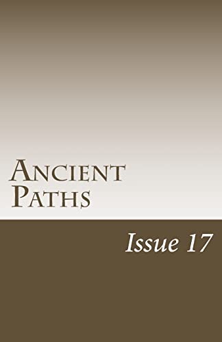 Ancient Paths: Issue 17 - Click to Buy