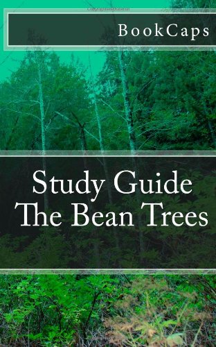 The Bean Trees: A BookCaps Study Guide - Click to Buy
