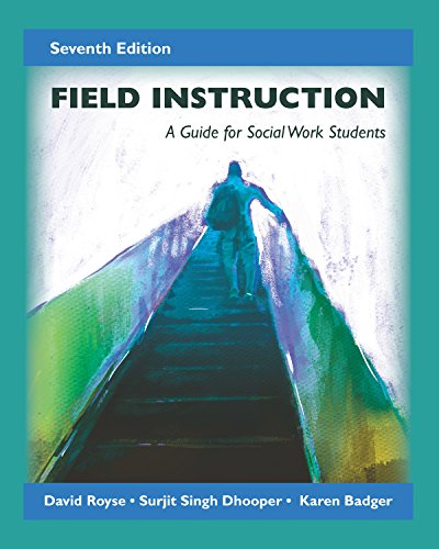 Field Instruction: A Guide for Social Work Students - Click to Buy
