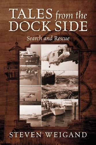 Tales from the Dock Side: Search and Rescue - Click to Buy