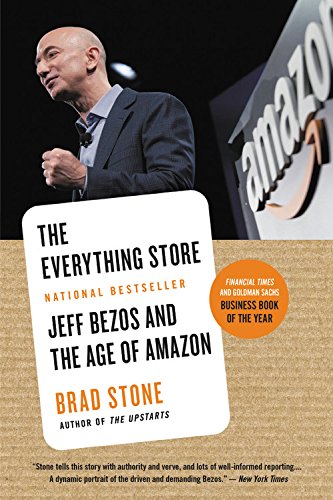 The Everything Store: Jeff Bezos and the Age of Amazon: Library Edition - Click to Buy