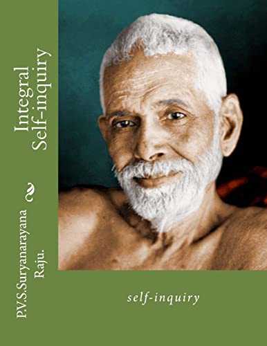 Integral Self-inquiry: self-inquiry