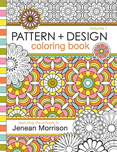 Pattern and Design Coloring Book (Jenean Morrison Adult Coloring Books) - Click to Buy
