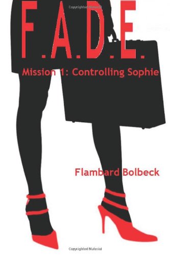 Controlling Sophie (Volume 1) - Click to Buy