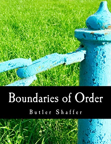 Boundaries of Order (Large Print Edition): Private Property as a Social System - Click to Buy