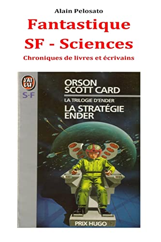 Fantastique - SF - Sciences (Histoire contemporaine politique et sociale, écologique, culturelle.) (French Edition) - Click to Buy
