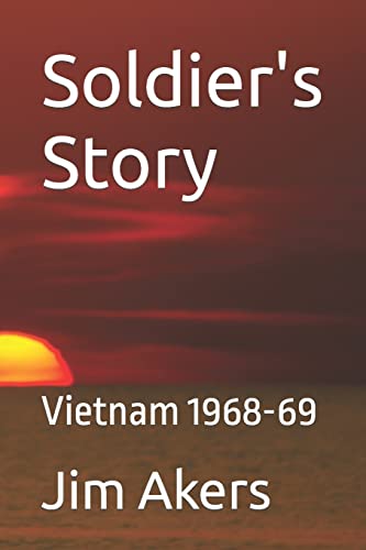 Soldier's Story: Vietnam 1968-69 - Click to Buy