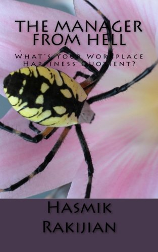 The Manager From Hell: What Is Your Workplace Happiness Quotient? - Click to Buy