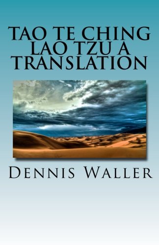 Tao Te Ching- Lao Tzu, A Translation
