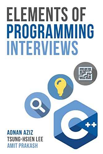 Elements of Programming Interviews: The Insiders' Guide - Click to Buy