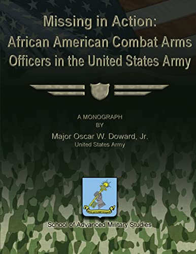 Missing in Action: African American Combat Arms Officers in the United States Army - Click to Buy