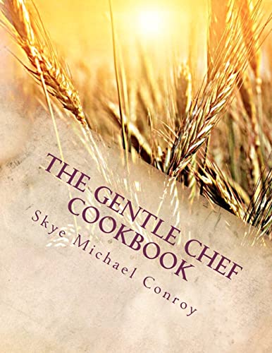 The Gentle Chef Cookbook: Vegan Cuisine for the Ethical Gourmet - Click to Buy