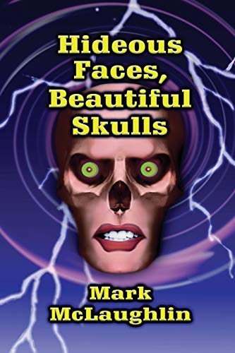 Hideous Faces, Beautiful Skulls - Click to Buy