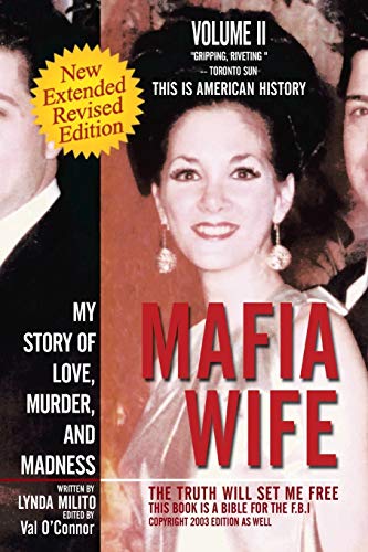 Mafia Wife: Revised Edition My Story of Love, Murder, and Madness - Click to Buy