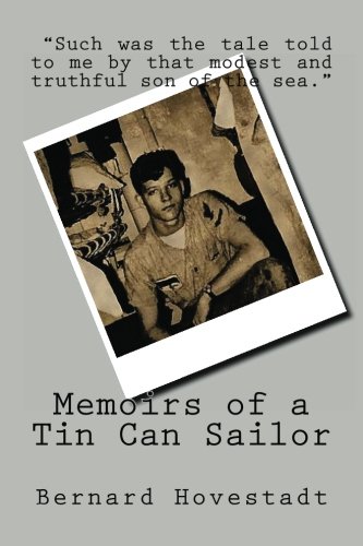 Memoirs of a Tin Can Sailor - Click to Buy