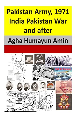 Pakistan Army, 1971 India Pakistan War and after