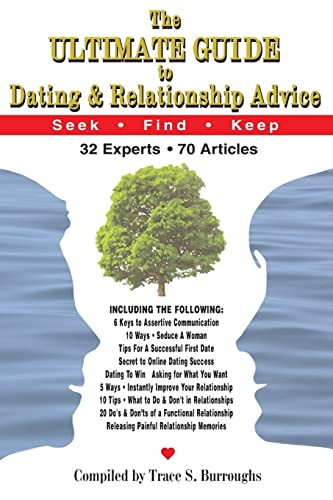 Ultimate Guide to Dating and Relationship Advice: 32 Experts - 70 Articles