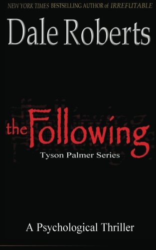 The Following: Tyson Palmer Thriller Series: Volume 1 - Click to Buy