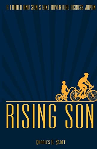 Rising Son: A Father and Son's Bike Adventure across Japan - Click to Buy