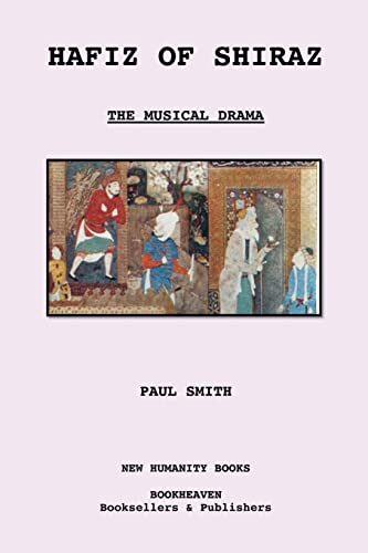 Hafiz of Shiraz: The Musical Drama - Click to Buy