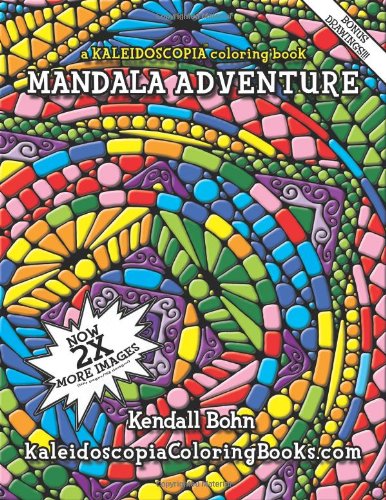 Mandala Adventure: A Kaleidoscopia Coloring Book - Click to Buy