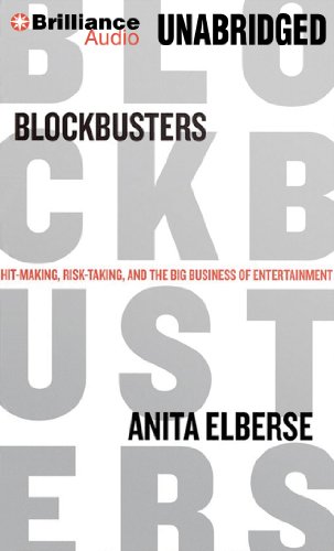 Blockbusters: Hit-Making, Risk-Taking, and the Big Business of Entertainment - Click to Buy