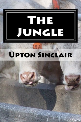 The Jungle: The Shocking Original Unexpurgated Edition - Click to Buy